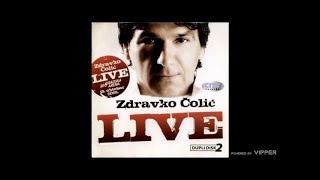 Zdravko Colic  Stanica Podlugovi  live  Audio 2010 [upl. by Eissoj62]