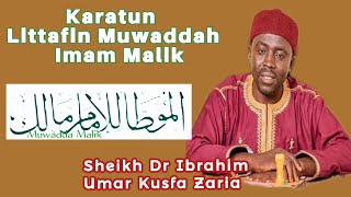 050Muwaddah Imam MalikDr Ibrahim Umar Kusfa Zaria [upl. by Bor]