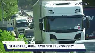 20240809 TOSCANA  PEDAGGIO FIPILI GIANI A SALVINI NON È SUA COMPETENZA [upl. by Enelav]