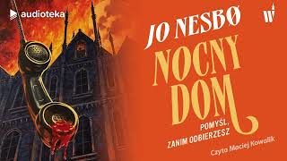 quotNocny domquot Jo Nesbø  audiobook [upl. by Sehcaep]