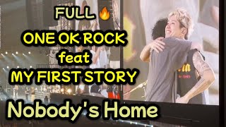 Nobodys Home  ONE OK ROCK feat MY FIRST STORY Live at Tokyo Dome 2023 FULL [upl. by Eilama726]