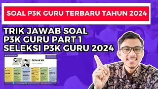 PART 2 TERBARU SOAL P3K GURU TAHUN 2024 [upl. by Aicella]