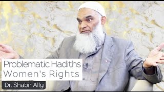 Problematic Hadiths Related to Womens Rights  Dr Shabir Ally [upl. by Ylrebma]