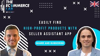 Easily Find HighProfit Products With Seller Assistant App  Oleg Kuzmenkov  EP 154 [upl. by Enileqcaj802]