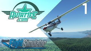 Microsoft Flight Simulator  Aviatife Career Mode  Part 1 [upl. by Engle]