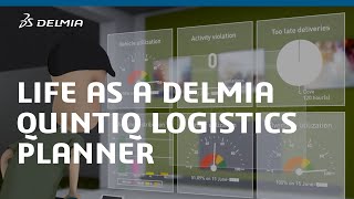 Life as a DELMIA Quintiq Logistics Planner  DELMIA [upl. by Eimat]