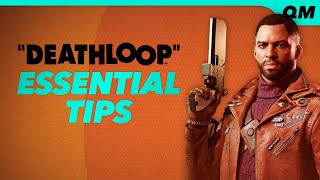 Deathloop Tips  14 Tips Every Player Should Know [upl. by Carlye169]