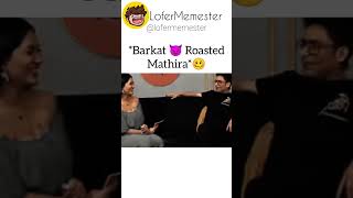 Barkat✌️ rocked 😈 Mathira ✨ shocked 🥴Barkat roastingfunny shortfeed fypviral lofermemester [upl. by Reld908]