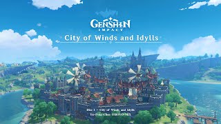 City of Winds and Idylls  Disc 1 City of Winds and Idylls｜Genshin Impact [upl. by Ellednahc]