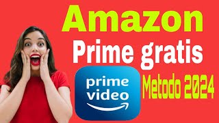 👉quotCOMO OBTENER AMAZON PRIME GRATIS quot2024 COMO TENER AMAZON PRIME VIDEO GRATIS 2024 legal [upl. by Latona]