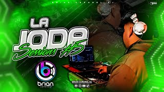 LA JODA SESSIONS 5  EDICION PREVIA  BRIAN CORONEL DJ [upl. by Mara762]