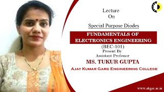 SPECIAL PURPOSE DIODES  FUNDAMENTALS OF ELECTRONICS ENGINEERING  LECTURE 01 BY MS TUKUR GUPTA [upl. by Susan]