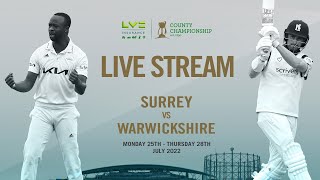 LIVE Surrey v Warwickshire  LV County Championship Day 2 [upl. by Ruffina]