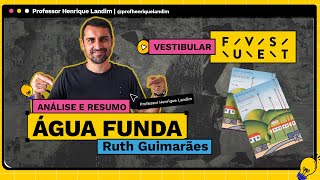 Vestibular FUVEST  Análise e resumo de ÁGUA FUNDA  Ruth Guimarães [upl. by Yecak]