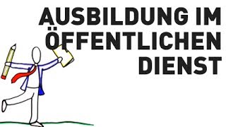 Ausbildung im Öffentlichen Dienst [upl. by Nrubua]