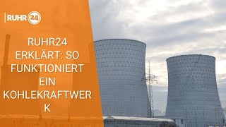 RUHR24 erklärt So funktioniert ein Kohlekraftwerk [upl. by Appolonia870]