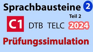 Sprachbausteine C1  Telc Prüfung 2024  Lösung [upl. by Ahsas550]