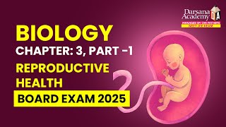 Reproductive Health  Biology Chapter  3 Darsana Academy  NEET  JEE  KEAM [upl. by Meesan301]