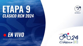 EN VIVO CLÁSICO RCN 2024  ETAPA 9 [upl. by Ydnem]