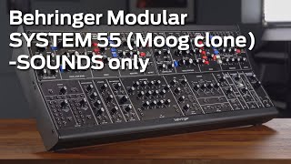 Behringer System 55 Moog clone  Only Sounds  Sólo Sonidos [upl. by Silsbye]