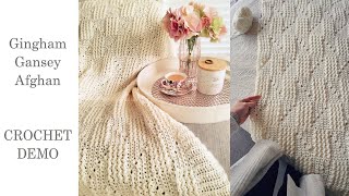 Gingham Gansey Afghan  Crochet Stitch Demo [upl. by Spragens131]