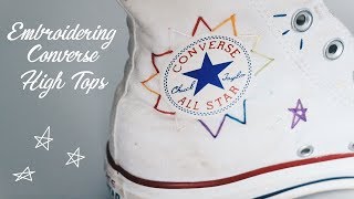 HOW TO EMBROIDER A PAIR OF CONVERSE HIGH TOPS [upl. by Ehttam]