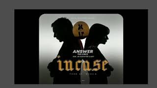 incaseAnswer The Lyrics Feat Jayb Dafuture amp Safy [upl. by Haeckel]