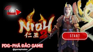 Nioh 2  New game 1  Phần 21 Tập làm quen với game  PDG  Phá Đảo Game [upl. by Vasili]