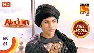 Aladdin  Ep 1  Full Episode  21st August 2018 [upl. by Eittel]