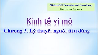 Kinh tế vi mô  Chương 3 Lý thuyết người tiêu dùng [upl. by Randall]