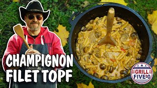 Champignon Filet Topf  mit Pasta aus dem Dutch Oven als lecker One Pot Klassiker  Grill Five0 🤠 [upl. by Rammaj]