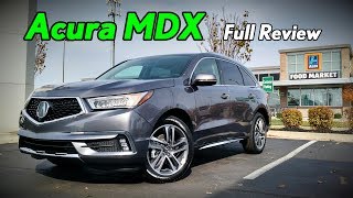 2018 Acura MDX Full Review  Advance Technology amp Base [upl. by Shirl]