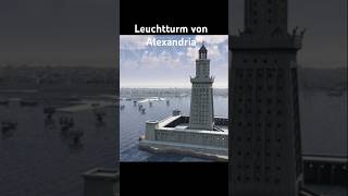 pharos alexandria leuchtturm weltwunder sieben ptolemeos ägypten Hellenismus griechenland [upl. by Latta792]