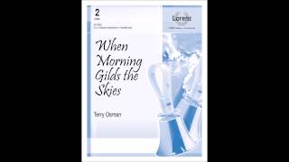 When Morning Gilds the Skies 23 octaves  Terry Osman [upl. by Yrotciv]