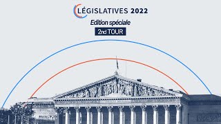 🔴LÉGISLATIVES 2022  SOIRÉE SPÉCIALE 2nd TOUR [upl. by Cornia]