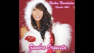 NOCHES NAVIDEÑAS Gonzalo Alba Zambra Orquesta  Canta July YouTube MoviesMusic YouTube [upl. by Karlin]