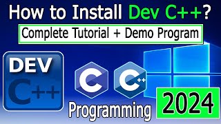 How to install Dev C on Windows 1011  2024 Update  for C and C Program [upl. by Alemat131]