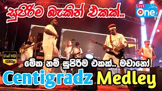 අපි කවුරුත් පිස්සුවෙන් අහපු 😍🔥 Centigradz Nonstop  Machano Live Band  LiveOne TV [upl. by Eilesor]