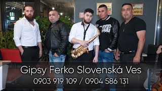 GIPSY FERKO SLOVENSKÁ VES  E fajta pes nadikel [upl. by Lorenzana]