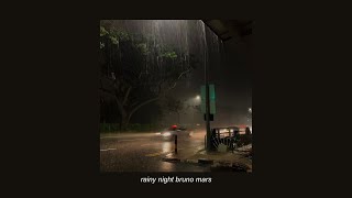 bruno mars playlist for rainy nights [upl. by Carroll750]