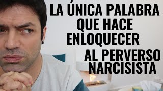 La Palabra Que Desestabiliza Al Perverso Narcisista [upl. by Akinar]