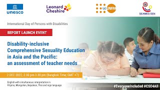 Launch of Disabilityinclusive CSE in AsiaPacific An Assessment of Teacher Needs [upl. by Gualterio]