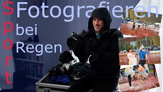 Welche Ausrüstung ist optimal zum Sport Fotografieren bei Regen [upl. by Burt]