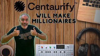 Centaurify Could Make You a Millionaire – Dont Miss This [upl. by Baiss]