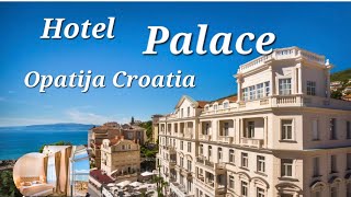 Hotel Palace Opatija Croatia🇭🇷hotel hotelstyle [upl. by Wertz]