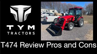 Tym T474 Review Pros Vs Cons [upl. by Reniti]