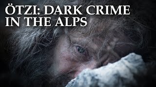 The Disappearance of the Iceman Ötzi  Crime Scene Antiquity  Documentary [upl. by Haidabej]