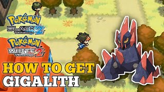 How To Get Gigalith In Pokemon Black 2 and White 2  Gigalith Location [upl. by Anisah]