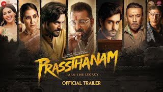 Prassthanam 2019 Sanjay DuttJackie ShroffDeva Katta  Official Trailer [upl. by Aeslehc164]