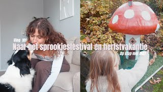 SPROOKJESFESTIVAL HERFSTVAKANTIE CRAVINGS  Vlog 101 [upl. by Sido]